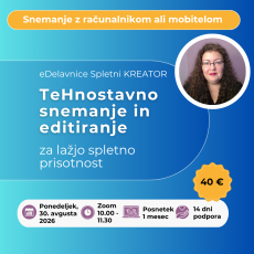 Spletni KREATOR, eDelavnica TeHnostavno snemanje (31. 8. 2026)